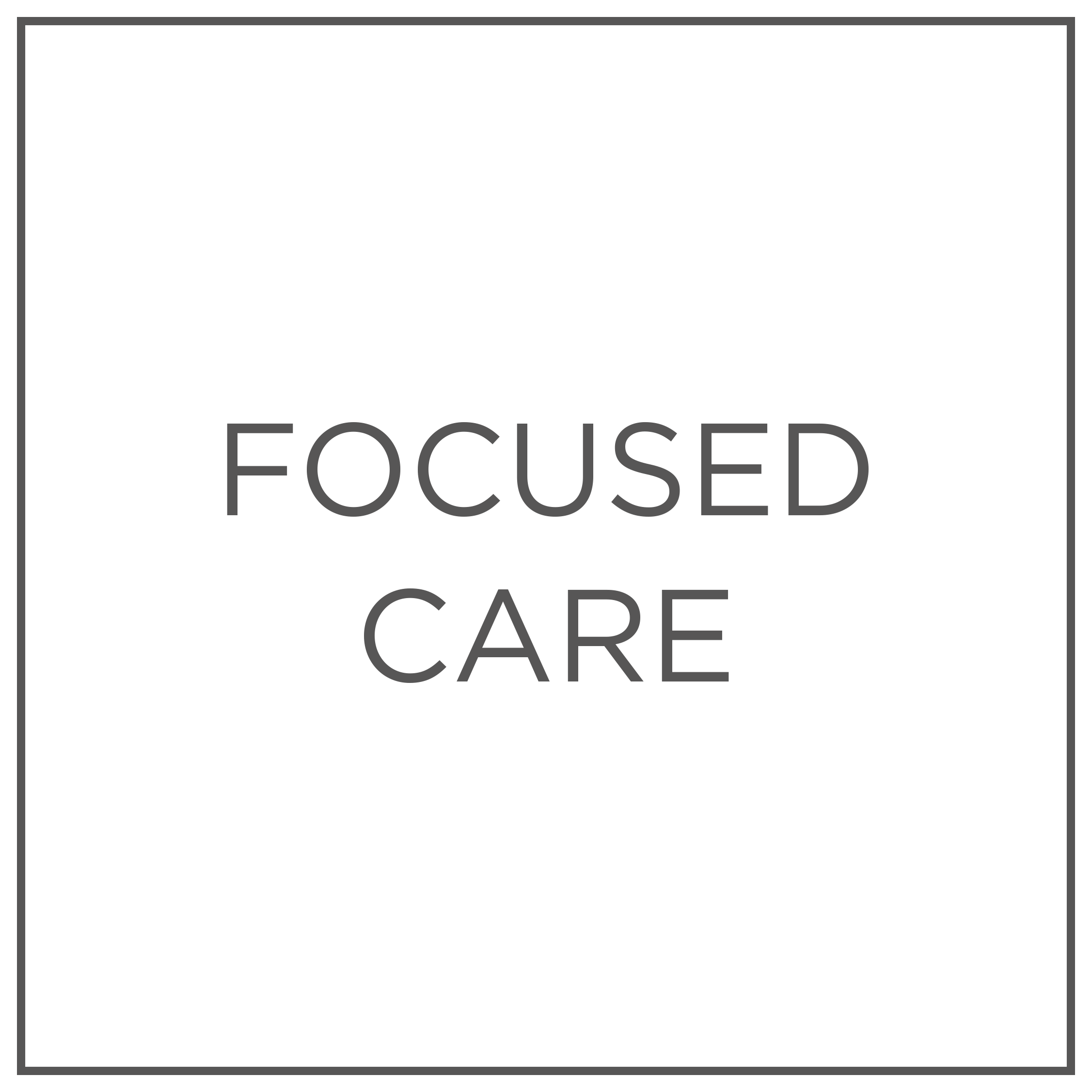 Focused Care